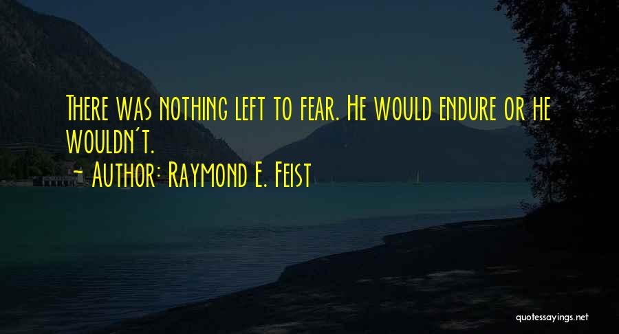 Raymond E. Feist Quotes 193837