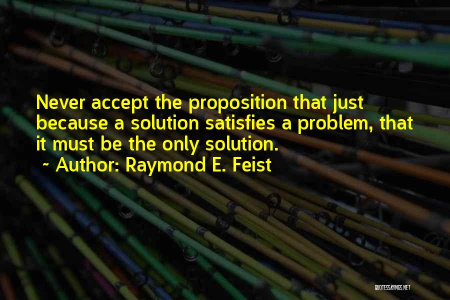 Raymond E. Feist Quotes 393317