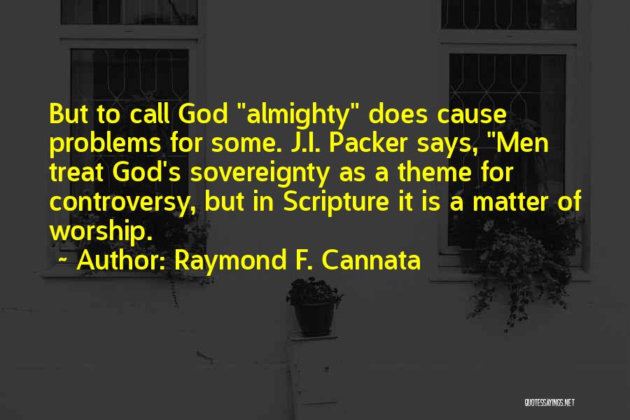 Raymond F. Cannata Quotes 697886