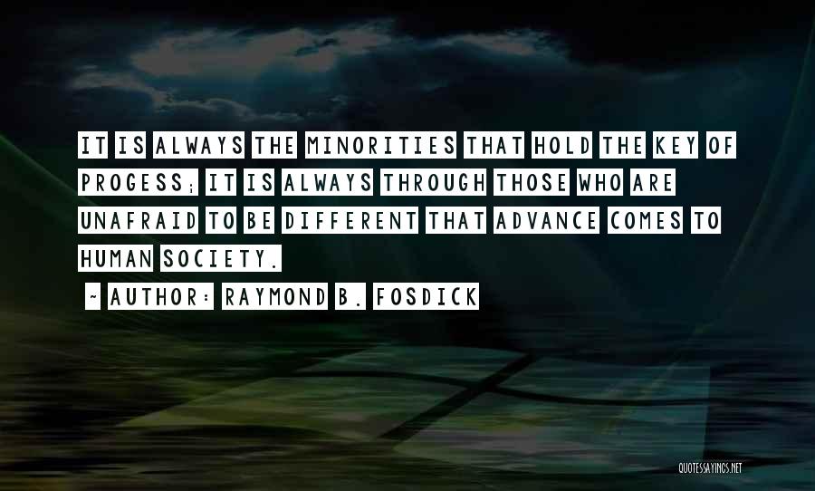 Raymond Fosdick Quotes By Raymond B. Fosdick