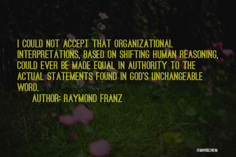 Raymond Franz Quotes 2137826