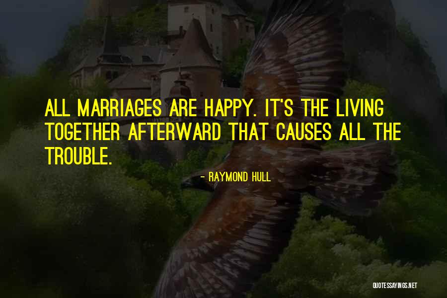 Raymond Hull Quotes 1575920