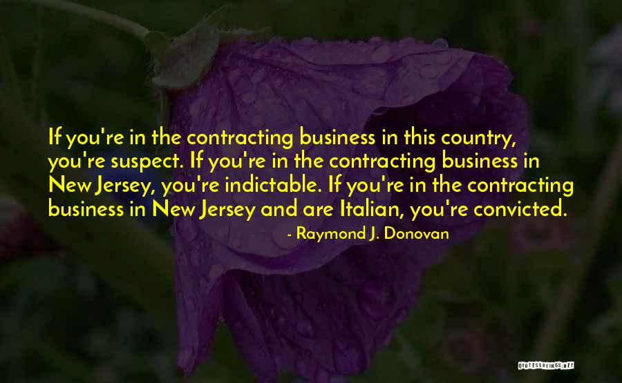 Raymond J. Donovan Quotes 1314158