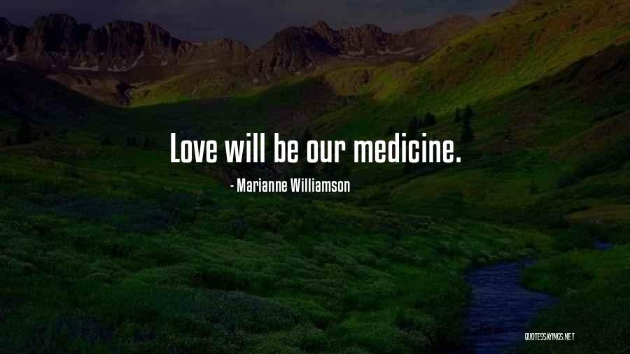 Raymond Kenney Quotes By Marianne Williamson