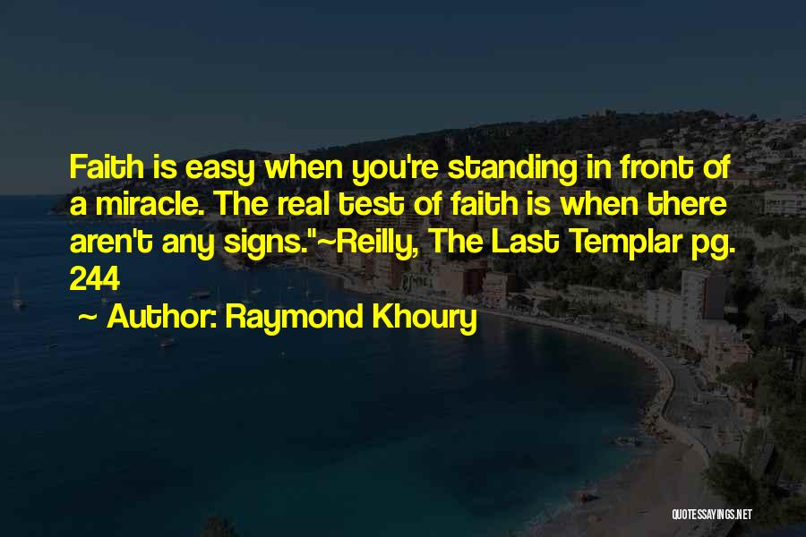 Raymond Khoury Quotes 912254