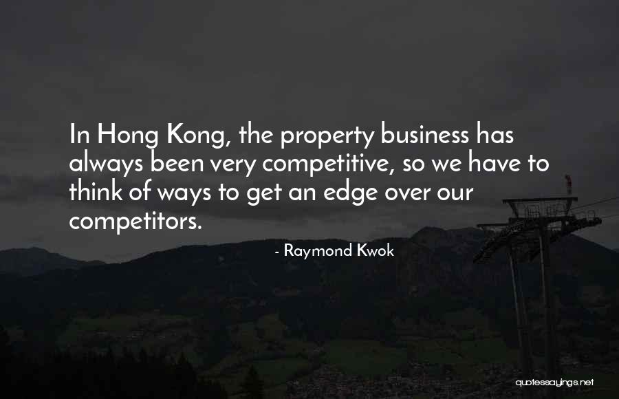 Raymond Kwok Quotes 1931778