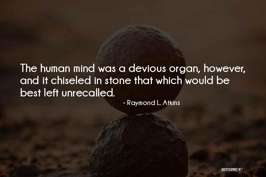 Raymond L. Atkins Quotes 1213155 Raymond L. Atkins Quotes 1213155