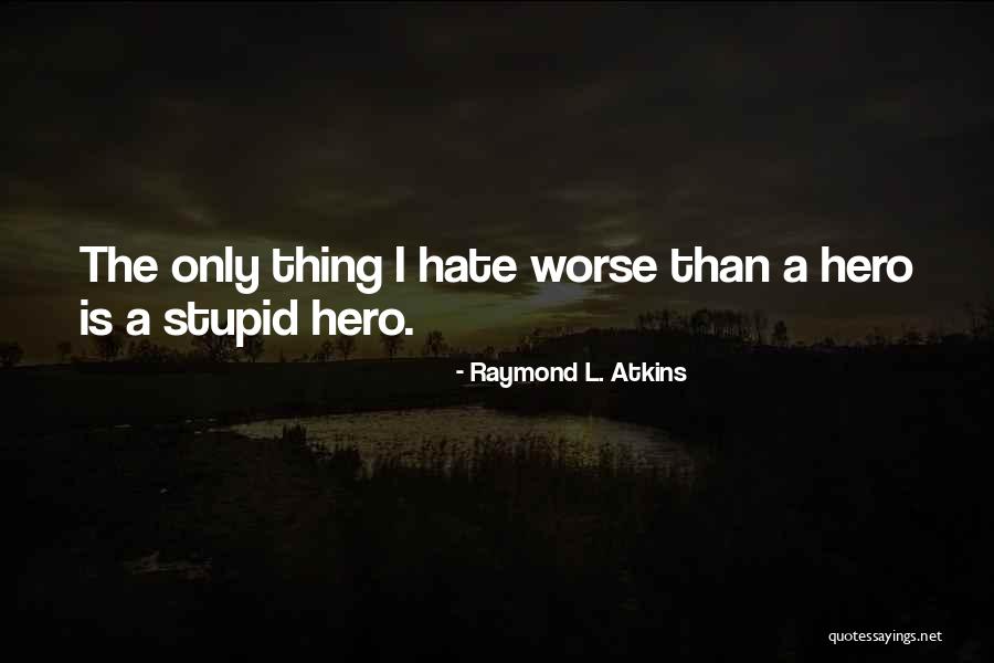 Raymond L. Atkins Quotes 1298741 Raymond L. Atkins Quotes 1298741