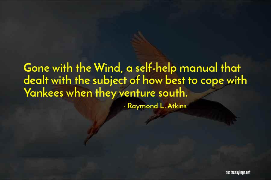 Raymond L. Atkins Quotes 2069882 Raymond L. Atkins Quotes 2069882
