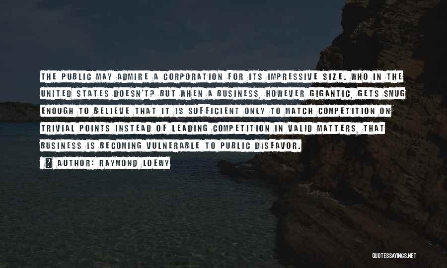 Raymond Loewy Quotes 1325465