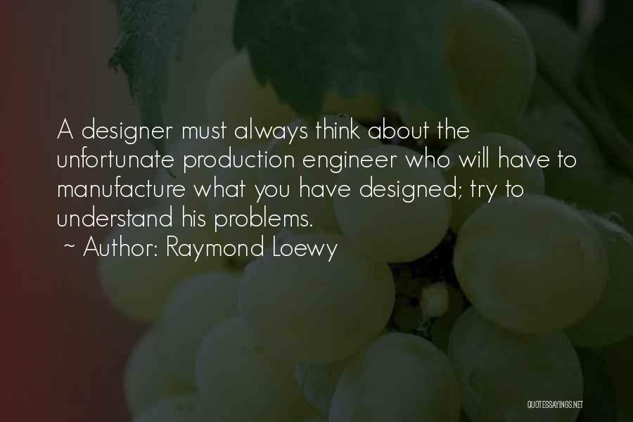 Raymond Loewy Quotes 1369461
