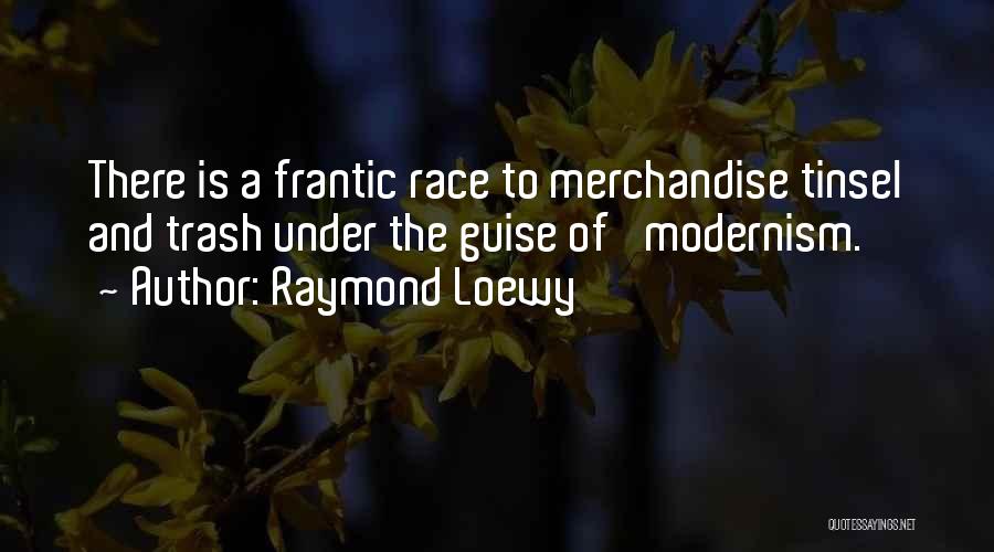 Raymond Loewy Quotes 390361