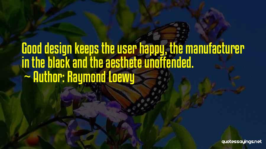 Raymond Loewy Quotes 524964