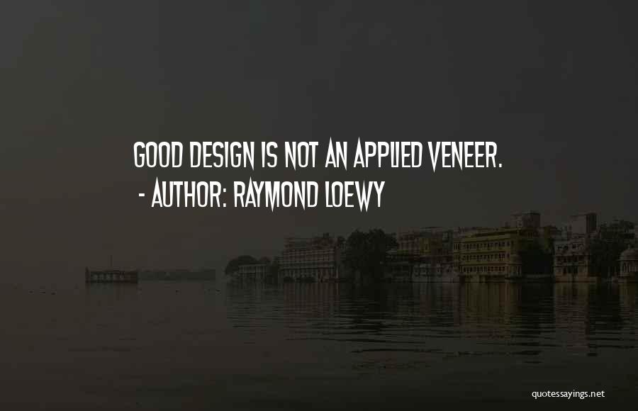 Raymond Loewy Quotes 99243