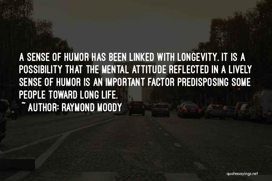 Raymond Moody Quotes 2027638