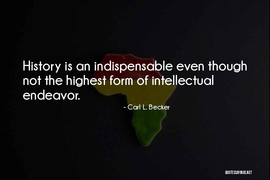 Raymond Niksic Quotes By Carl L. Becker Raymond Niksic Quotes By Carl L. Becker