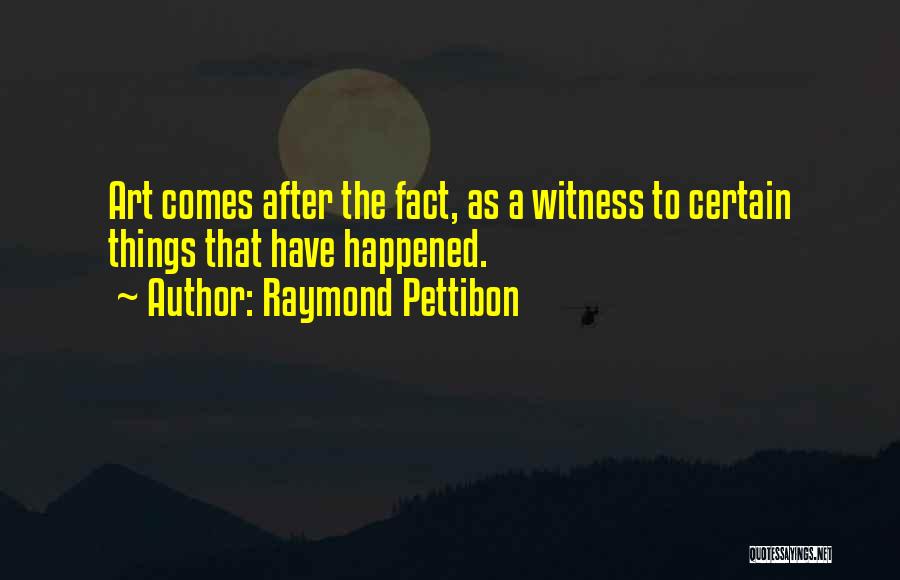Raymond Pettibon Quotes 1068452