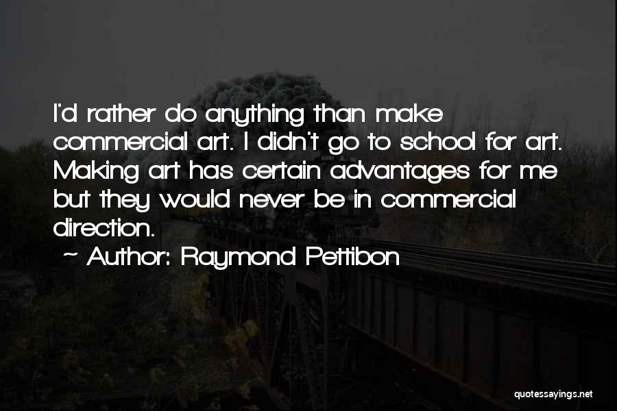 Raymond Pettibon Quotes 1142291