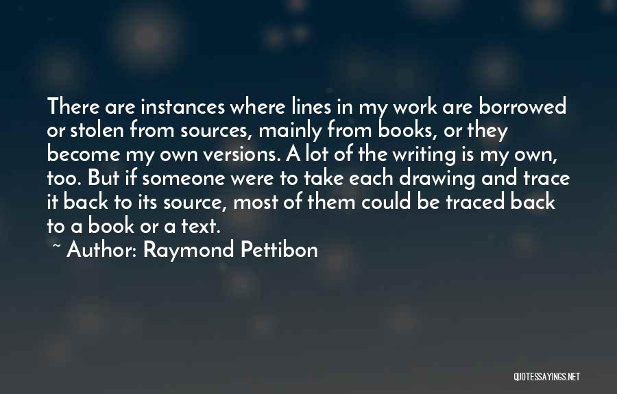 Raymond Pettibon Quotes 640377