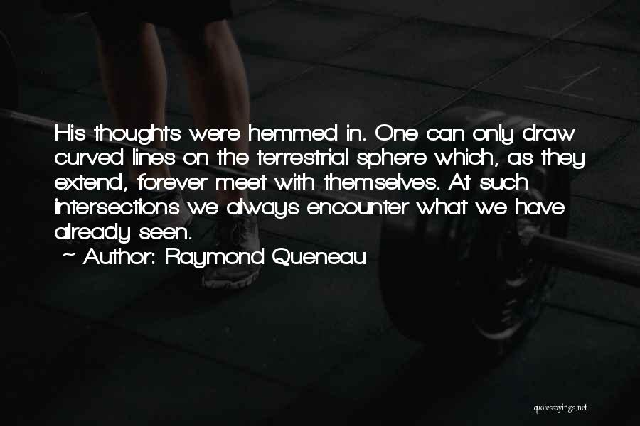 Raymond Queneau Quotes 448849