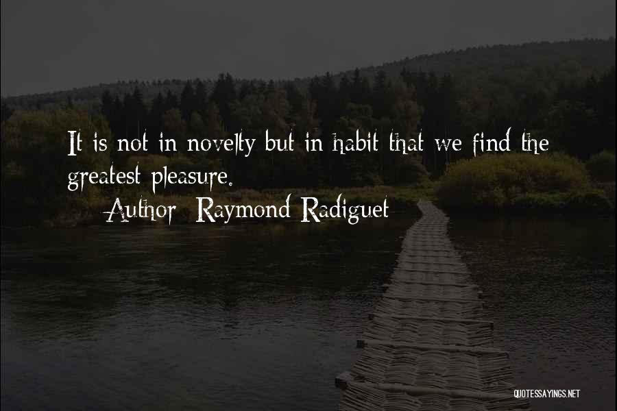 Raymond Radiguet Quotes 1128402