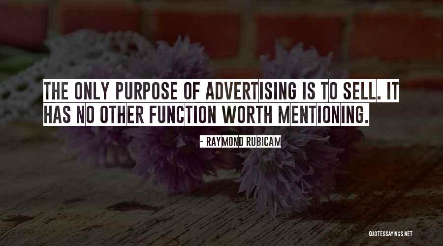 Raymond Rubicam Quotes 1689221 Raymond Rubicam Quotes 1689221