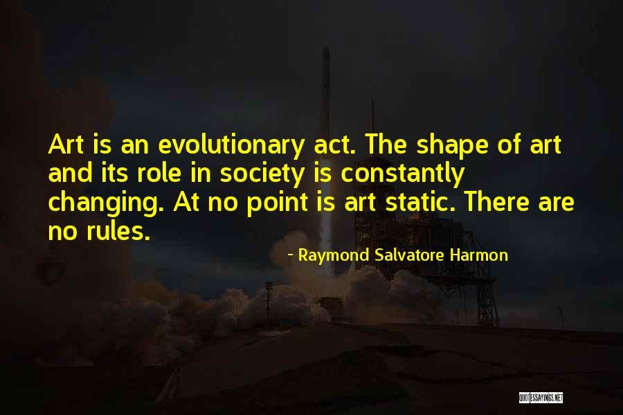 Raymond Salvatore Harmon Quotes 1784299