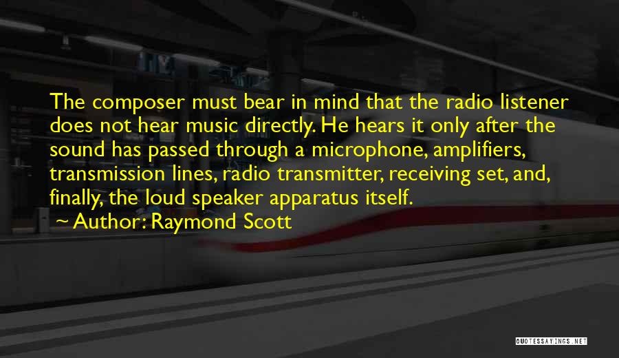 Raymond Scott Quotes 1383643