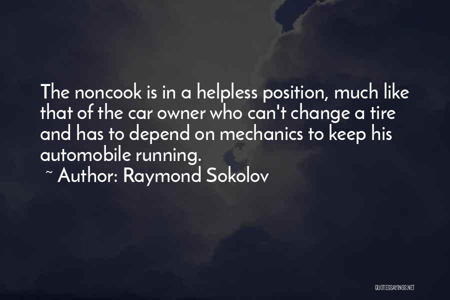 Raymond Sokolov Quotes 1213835