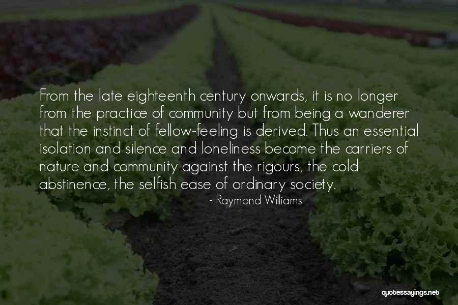 Raymond Williams Quotes 1347419 Raymond Williams Quotes 1347419