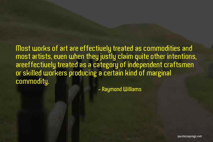 Raymond Williams Quotes 1918594