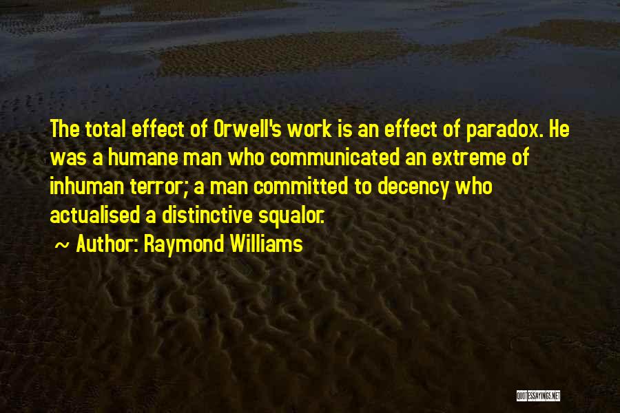 Raymond Williams Quotes 717312