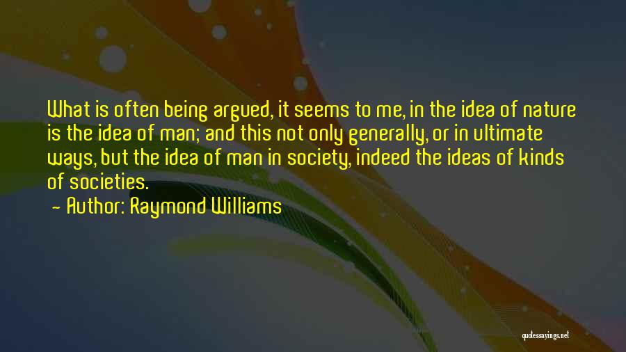 Raymond Williams Quotes 792444