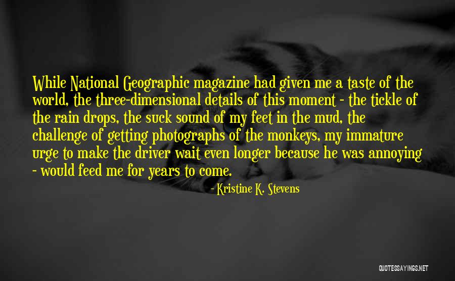 Raymone Jackson Quotes By Kristine K. Stevens Raymone Jackson Quotes By Kristine K. Stevens