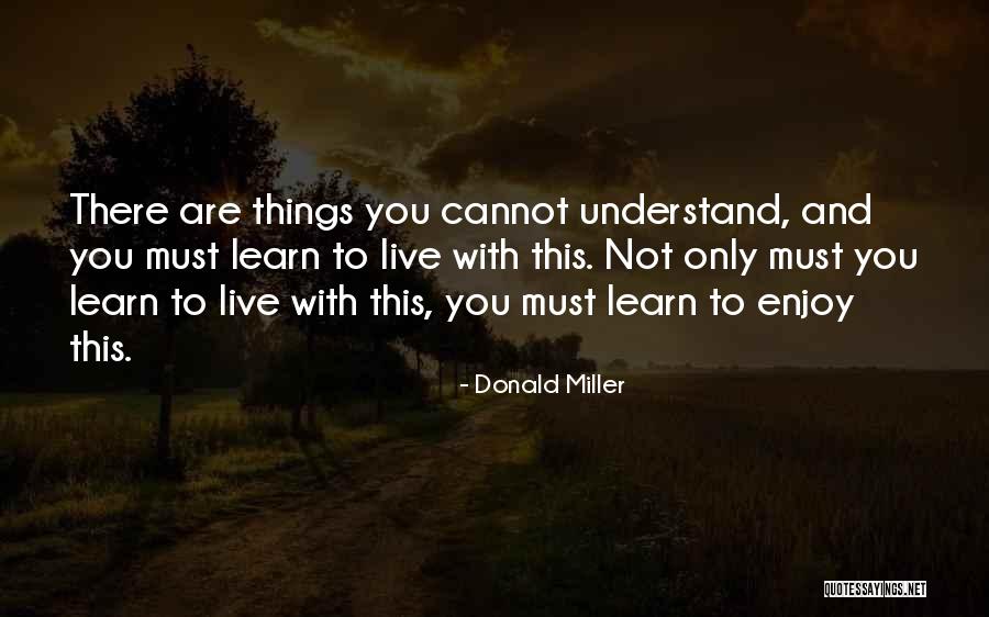 Raymundo Capetillo Quotes By Donald Miller Raymundo Capetillo Quotes By Donald Miller