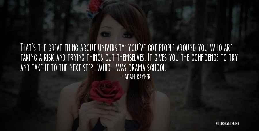 Rayner Quotes By Adam Rayner Rayner Quotes By Adam Rayner