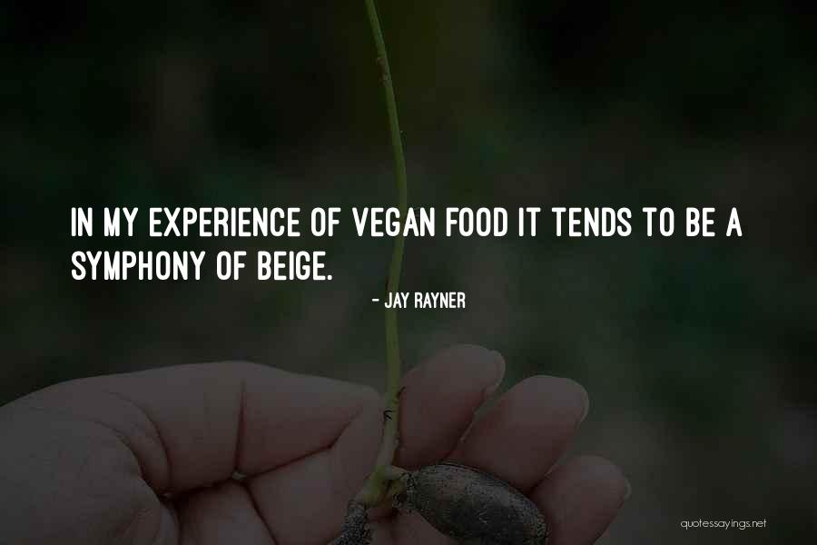 Rayner Quotes By Jay Rayner Rayner Quotes By Jay Rayner