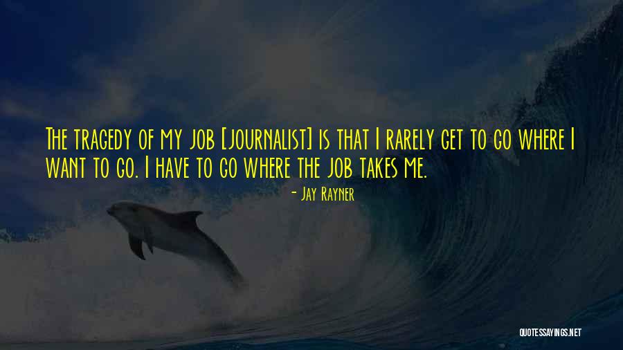 Rayner Quotes By Jay Rayner Rayner Quotes By Jay Rayner