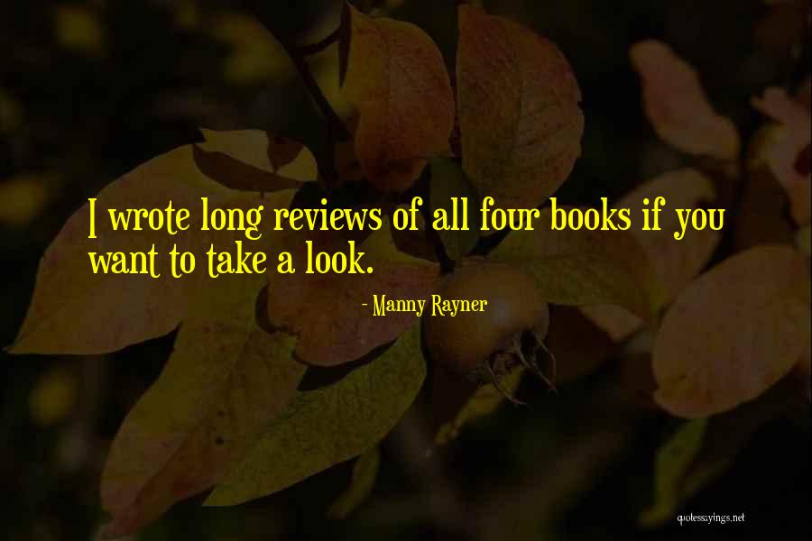 Rayner Quotes By Manny Rayner Rayner Quotes By Manny Rayner