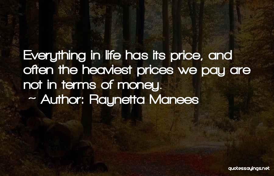 Raynetta Manees Quotes 893066