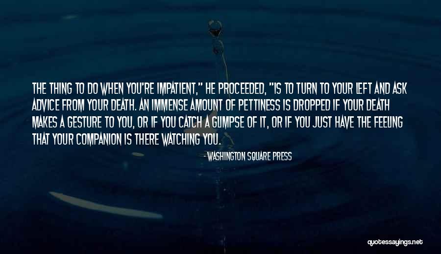 Raynoch Thompson Quotes By Washington Square Press Raynoch Thompson Quotes By Washington Square Press