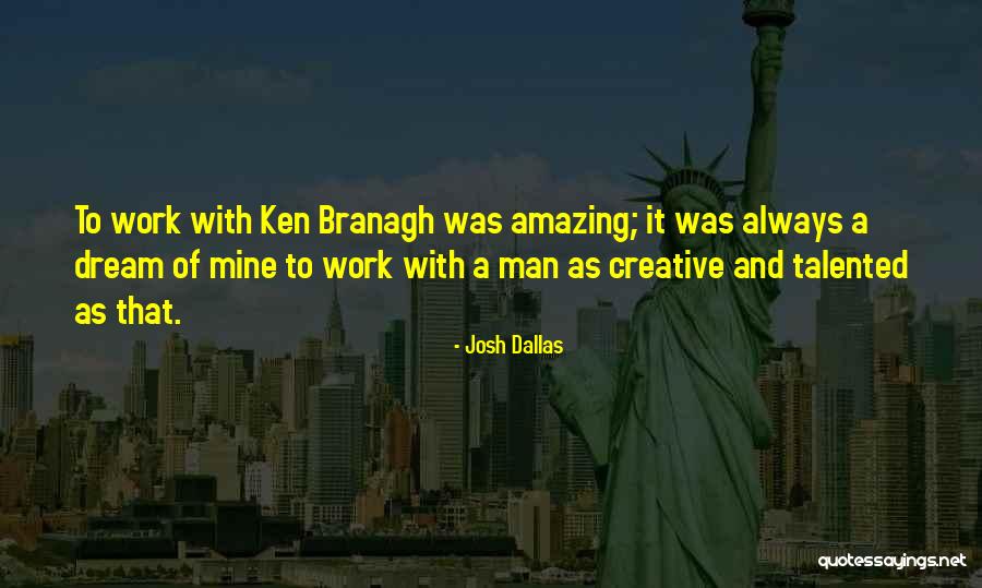Rayonnante Quotes By Josh Dallas Rayonnante Quotes By Josh Dallas