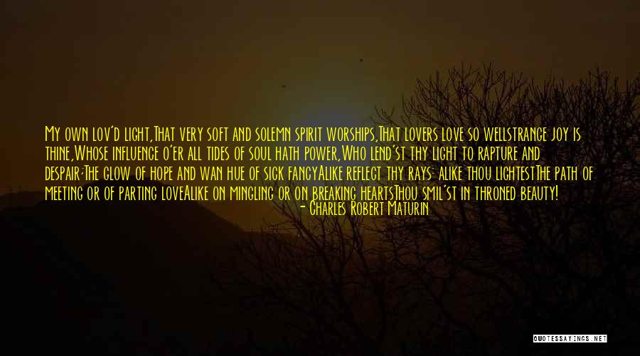 Rays Of Hope Quotes By Charles Robert Maturin Rays Of Hope Quotes By Charles Robert Maturin