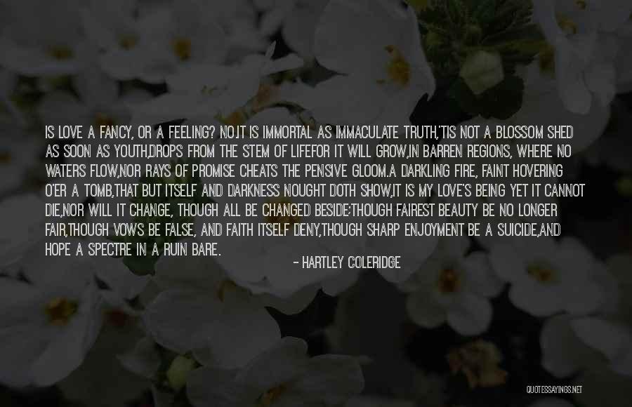 Rays Of Hope Quotes By Hartley Coleridge Rays Of Hope Quotes By Hartley Coleridge