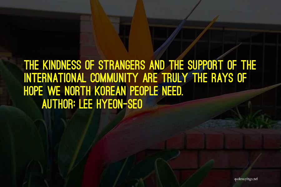 Rays Of Hope Quotes By Lee Hyeon-seo