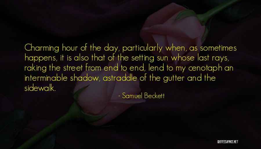 Rays Of Sun Quotes By Samuel Beckett