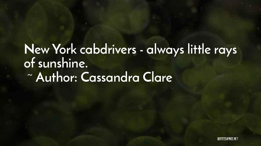 Rays Of Sunshine Quotes By Cassandra Clare