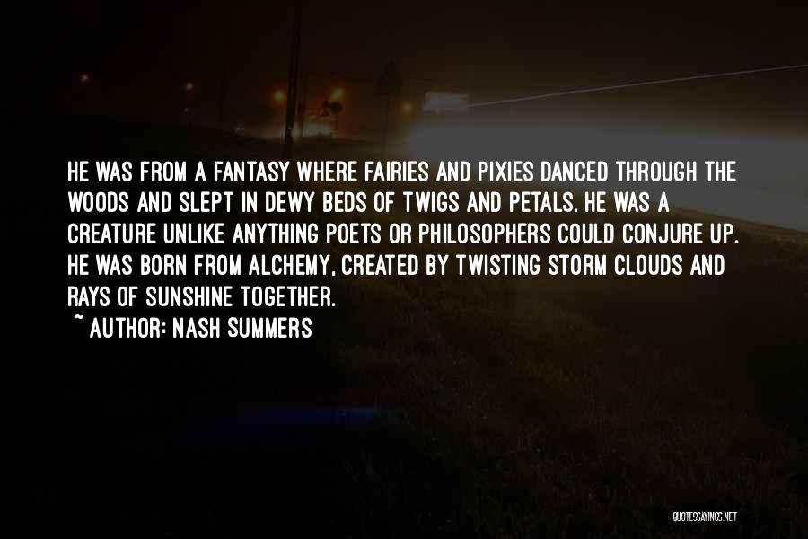 Rays Of Sunshine Quotes By Nash Summers