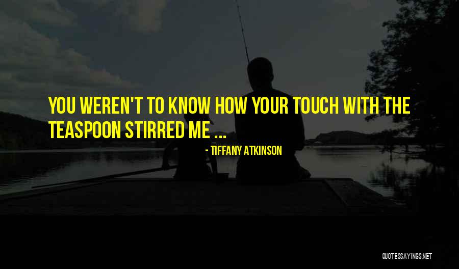 Raysan Pin Quotes By Tiffany Atkinson Raysan Pin Quotes By Tiffany Atkinson