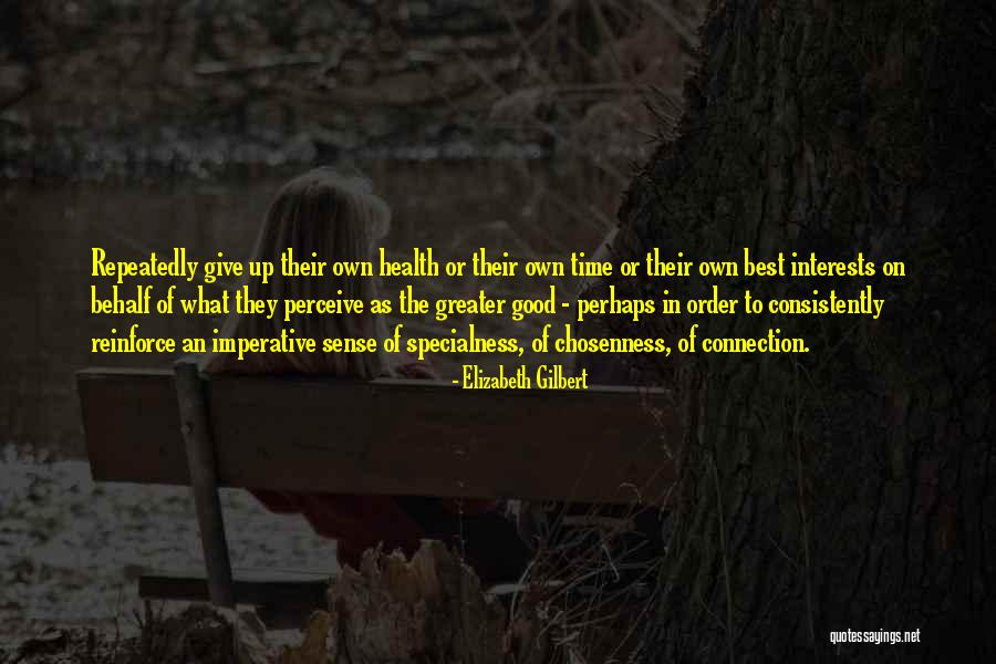 Rayshaun Cole Quotes By Elizabeth Gilbert Rayshaun Cole Quotes By Elizabeth Gilbert